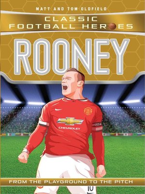 cover image of Rooney (Classic Football Heroes)--Collect Them All!